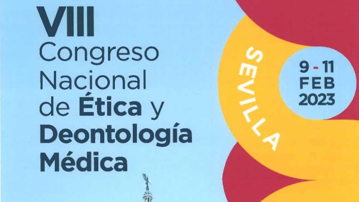 VIII Congreso Nacional de Ética y Deontología Médica