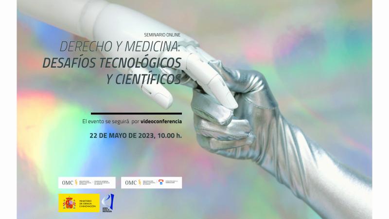 Jornada derecho y medicina desafíos tecnológicos y científicos. 22 de mayo