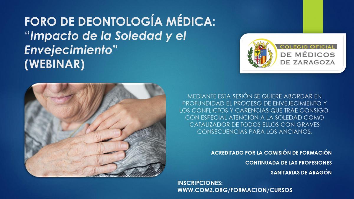 Foro de Deontología: Impacto de la Soledad y el Envejecimiento (sesión webinar)