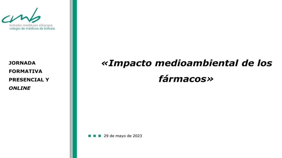 impacto medioambiental de los fármacos