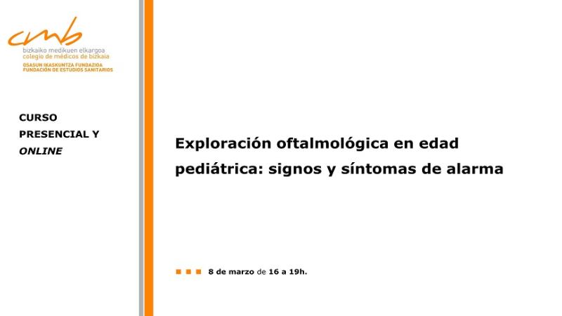 Exploración oftalmológica en edad pediátrica