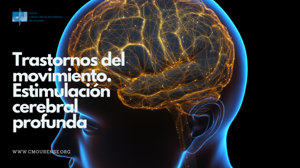 Trastornos del movimiento. Estimulación cerebral profunda