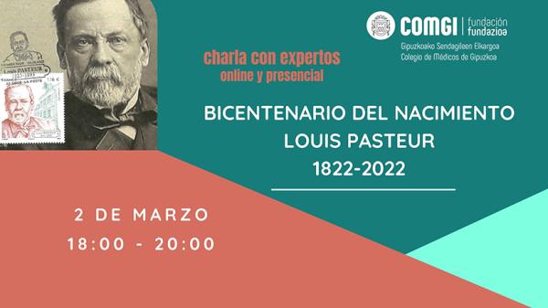 Bicentenario del nacimiento de Louis Pasteur (1822-2022)