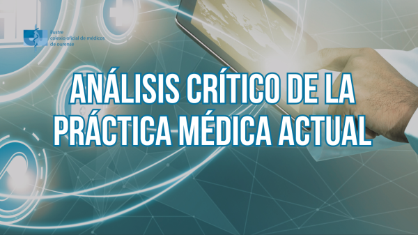 Análisis crítico de la práctica médica actual