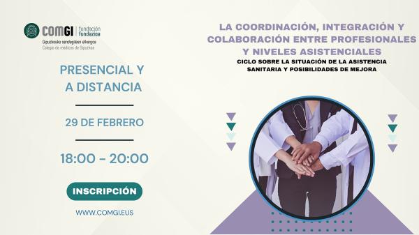 La coordinación, integración y colaboración entre profesionales y niveles asistenciales