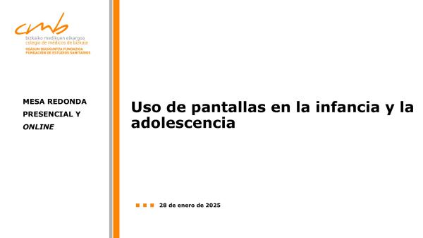 Mesa redonda Uso de pantallas en la infancia y la adolescencia